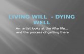 Living Will  - Dying Well