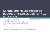 Senate and House Proposed Budget and Legislation for K-12 Education
