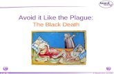 Avoid it Like the Plague: The Black Death