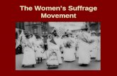The Women’s Suffrage Movement