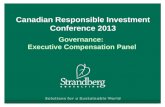 Canadian Responsible Investment Conference 2013 Governance :   Executive  Compensation Panel