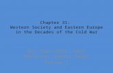 Chapter 31:  Western Society and Eastern Europe in the Decades of the Cold War