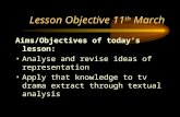 Lesson Objective 11 th  March