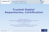Trusted Digital  Repositories, Certification