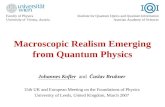 Macroscopic Realism Emerging from Quantum Physics