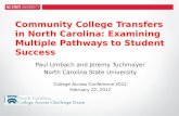 Community College Transfers in North Carolina:  Examining  Multiple Pathways to Student Success