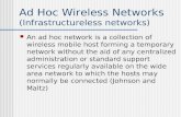 Ad Hoc Wireless Networks  (Infrastructureless networks)