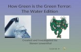 How Green is the Green Terror: The Water Edition