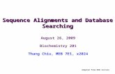 August 26, 2009 Biochemistry 201 Thang Chiu, MEB 7E1, x2024