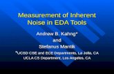 Measurement of Inherent Noise in EDA Tools