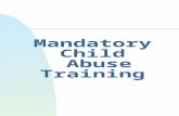 Mandatory Child  Abuse Training