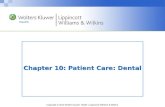 Chapter 10: Patient Care: Dental