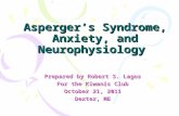 Asperger’s  Syndrome, Anxiety, and Neurophysiology