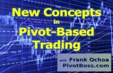 New Concepts  in  Pivot-Based Trading