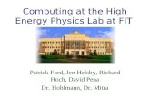 Computing at the High Energy Physics Lab at FIT