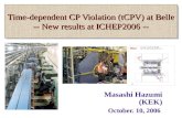 Time-dependent CP Violation (tCPV) at Belle -- New results at ICHEP2006 --
