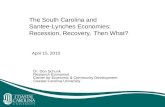 The South Carolina and Santee-Lynches Economies:  Recession, Recovery, Then What?