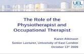 The Role of the Physiotherapist and Occupational Therapist