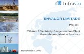 ENVALOR LIMITADE Project:  Ethanol / Electricity Co-generation Plant Mozambique, Manica Province