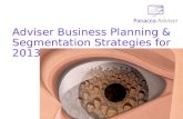 Adviser Business Planning & Segmentation Strategies for 2013