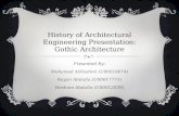 History of Architectural Engineering Presentation: Gothic Architecture