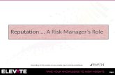 Reputation …  A Risk Manager’s Role