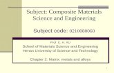 Subject: Composite Materials Science and Engineering Subject code:  0210080060