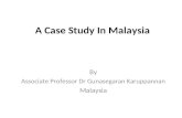 A Case Study In Malaysia