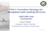 FAA’s Transition Strategy for  Navigation and Landing Services