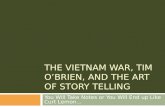 The Vietnam War, Tim O’Brien, and The Art of Story Telling