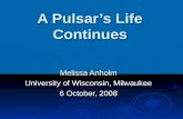 A Pulsar’s Life Continues