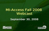 MI-Access Fall 2008  Webcast