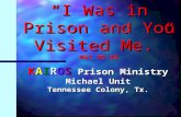 “I Was in Prison and You Visited Me.” Mat 25:36