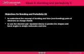 Objectives for  Bonding and Periodicity (2)