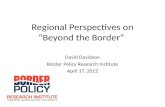 Regional Perspectives on “Beyond the Border”
