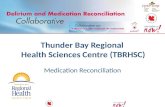 Thunder Bay Regional  Health Sciences Centre (TBRHSC)