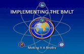 IMPLEMENTING THE BMLT