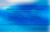 Versatile low power media access for wireless sensor networks