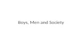 Boys, Men and Society