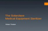 The  Solarclave Medical Equipment Sterilizer