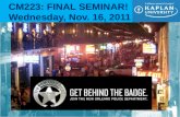 CM223: FINAL SEMINAR!  Wednesday, Nov. 16, 2011