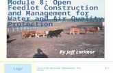 Module 8: Open Feedlot Construction and Management for Water and Air Quality Protection