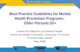 Best Practice Guidelines for Mental Health Promotion Programs:  Older Persons 55+