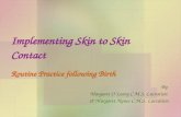 Implementing Skin to Skin Contact Routine Practice following Birth
