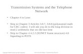 Transmission Systems and the Telephone Network