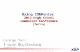 Using  CSUMentor 2013 High School Counselor Conference (Intro)