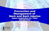 Prevention and Management of  Neck and Back Injuries James Grubinskas DC, CEAS Chiropractor