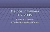 Device Initiatives FY 2005