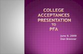 College Acceptances  Presentation To  PFA