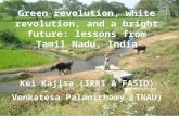 Green revolution, white revolution, and a bright future: lessons from Tamil Nadu, India